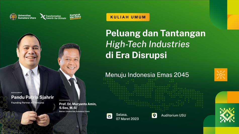 Kuliah Umum - Peluang dan Tantangan High-Tech Industries di Era Disrupsi