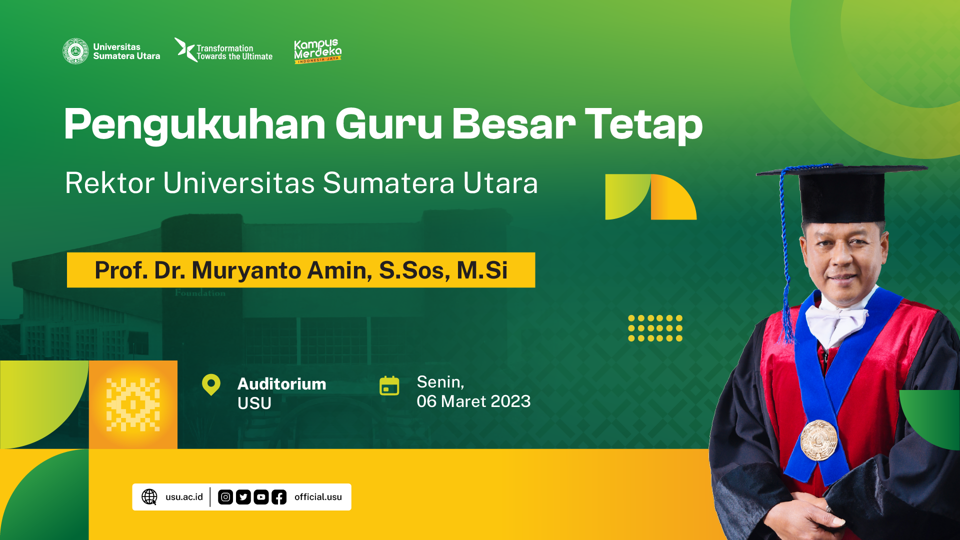 Pengukuhan Guru Besar Universitas Sumatera Utara, Prof. Dr. Muryanto Amin, S.Sos, M.Si.