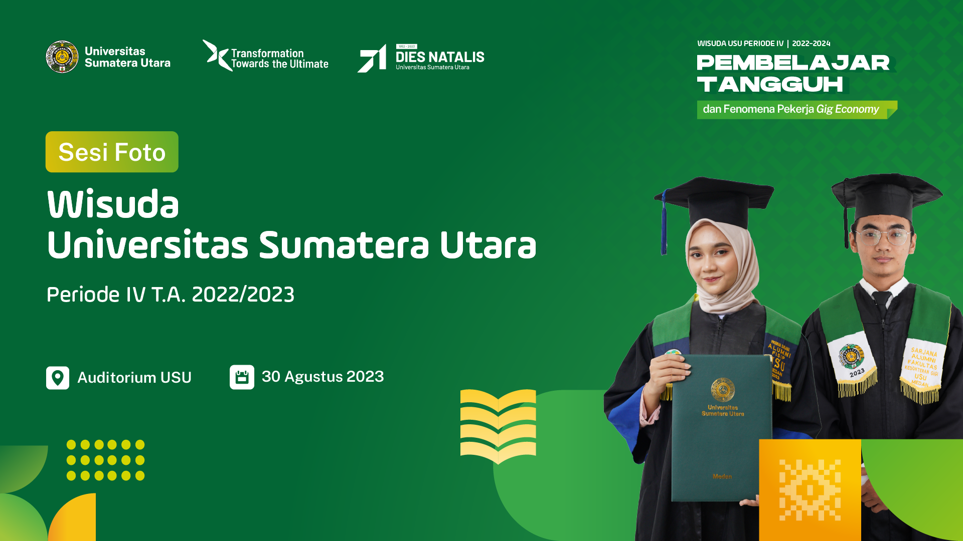 Wisuda Universitas Sumatera Utara Hari ke-1 Sesi I (30 Agustus 2023)
