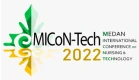 Medan International Conference on Nursing and Technology (MICoN-Tech 2022)