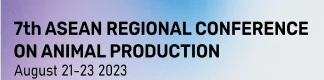 The 7th Asean Regional Conference on Animal Production (ARCAP)